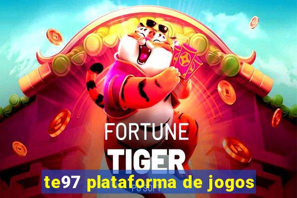 te97 plataforma de jogos